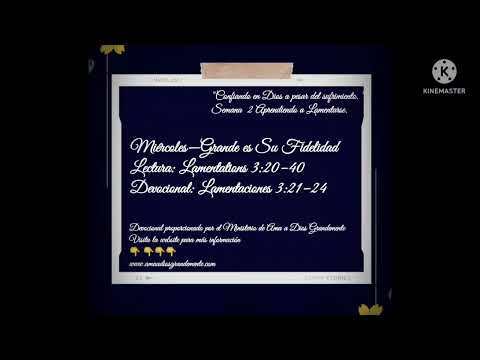 Lectura: Lamentations 3:20–40
Devocional: Lamentaciones 3:21–24