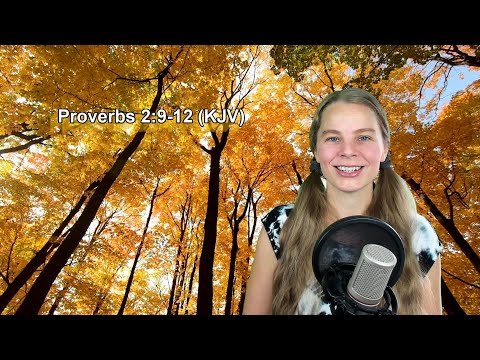 Proverbs 2:9-12 KJV - Wisdom - Scripture Songs