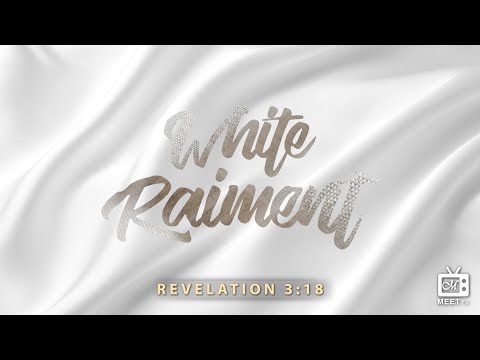 White Raiment | Revelation 3:18 | Dr. Thomas Jackson