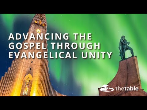 Advancing the Gospel Through Evangelical Unity - Darrell L. Bock and Walter Kim