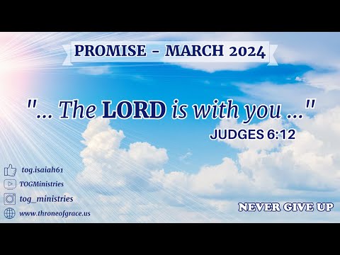 Promise Worship Service || Mar 1, 2024 || The LORD is with you || Judges 6:12