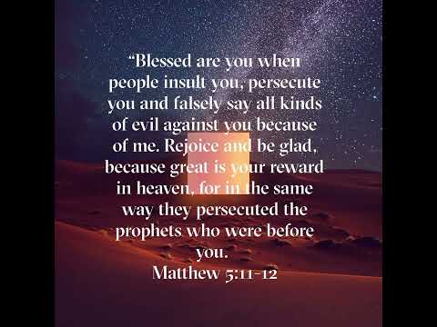 NIV Bible Verses of the day: Matthew 5:5-9/Matthew 5:11-12 Selected/ Spoken by: "Woman of God"????