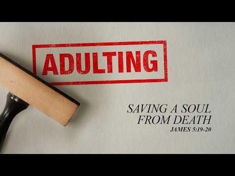 LIVE Sunday 11:00 AM Service: Saving a Soul from Death - James 5:19-20 - Skip Heitzig