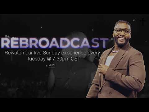 Missed the Sunday Experience? Join us for our rebroadcast now!