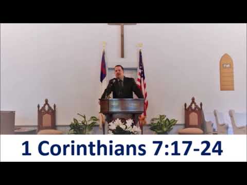 Keeping The Commandments of God is What Matters - 1 Corinthians 7:17-24