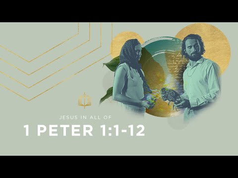 GOD'S CHOSEN FOREIGNERS | Bible Study |1 Peter 1:1-12