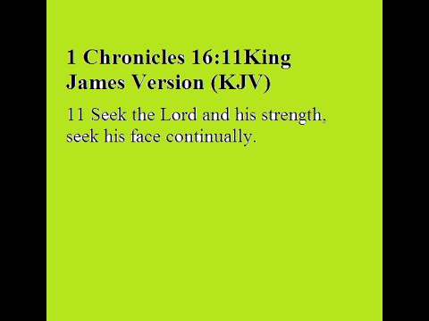 Scripture for the Week - 1 Chronicles 16:11