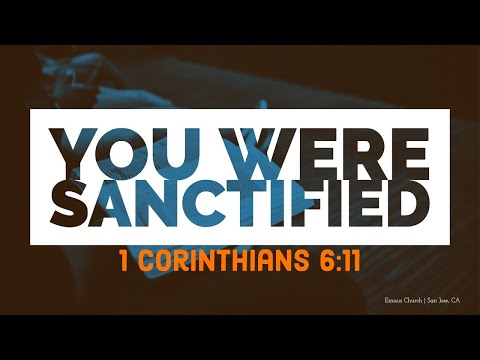 1 Corinthians 6:11 | You Were Sanctified