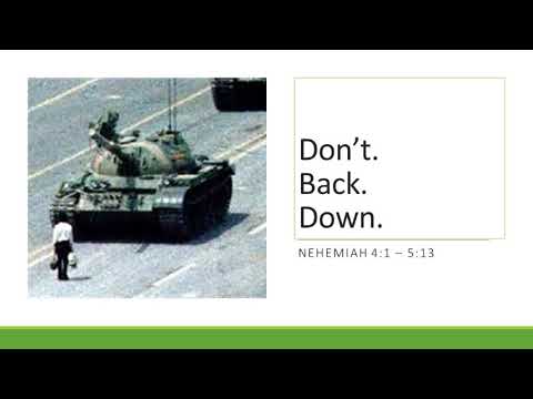 Don't Back Down  // Nehemiah 4 - 5:13 by Pastor Craig Luper