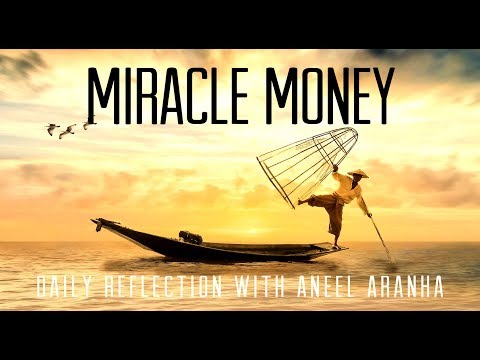 Daily Reflection with Aneel Aranha | Matthew 17:22-27 | August 12, 2019