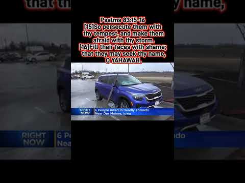 ????️ Psalms 83:15????️ 6 People Killed In DEADLY Tornado Near Des Moines, Iowa