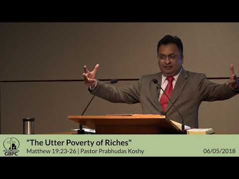 The Utter Poverty of Riches (Matthew 19:23-26)