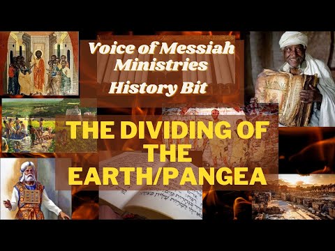 History Bit: The Dividing of the Earth/Pangea (Genesis 10:21-25)
