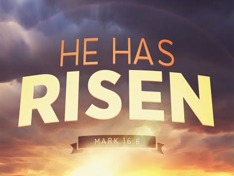 He Has Risen - An Easter Message From Mark 16:6