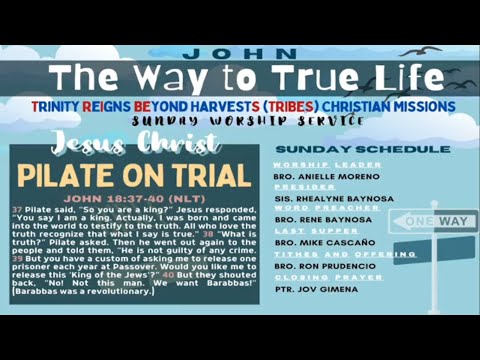 PILATE ON TRIAL | JOHN: The Way to True Life | John 18:28- 19:16 | TRIBES PHILIPPINES