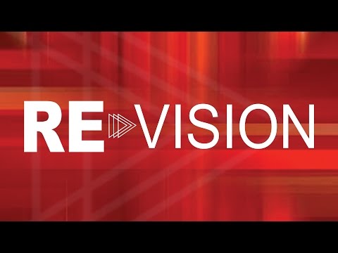 Re-Vision - John 4:35 (April 30th, 2017)