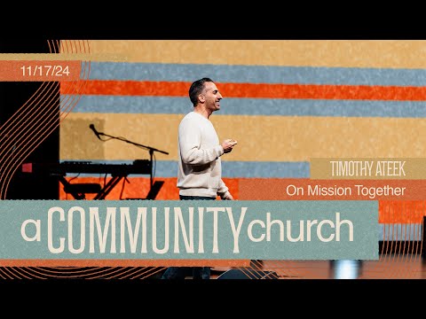 On Mission Together // Colossians 4:2-6 // Watermark Community Church