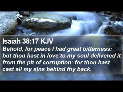 What Does God's Forgiveness Do To Our Lives? Isaiah 38:17