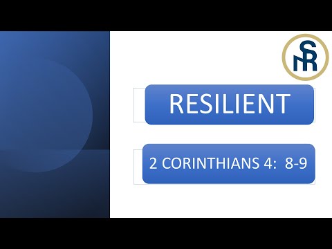 Solid Rock Ministry International:  "Resilient"  (2 Corinthians 4:8-9) 5-23-21
