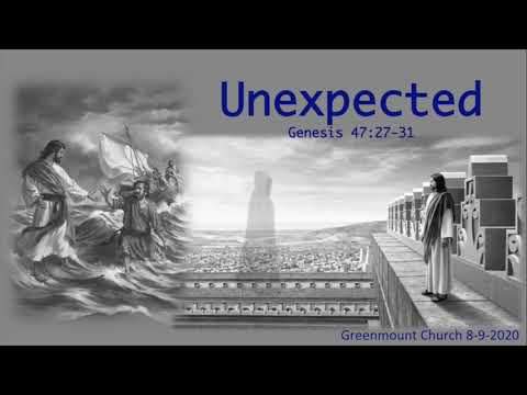 Unexpected Genesis 47:27-31