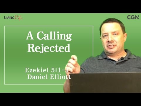 A Calling Rejected (Ezekiel 5:1-17) Living Life 07/24/2025 Daily Devotional Bible Study