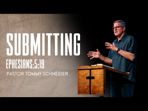 Ephesians 5:19 | Submitting