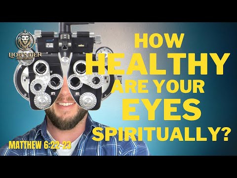 What Does Our Eye Being A Lamp Mean? (Matthew 6:22-23)