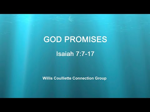 GOD PROMISES    Isaiah 7:7-17