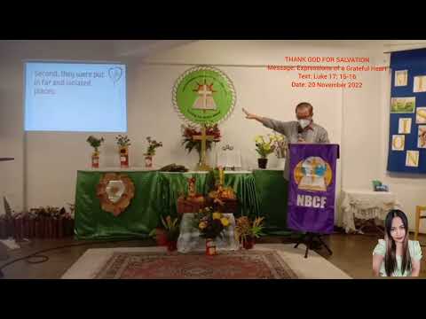 Message: Expressions of a Grateful Heart Text: Luke 17: 15-16/Rev. Danilo A. Borlado /DhayJoy Rubido