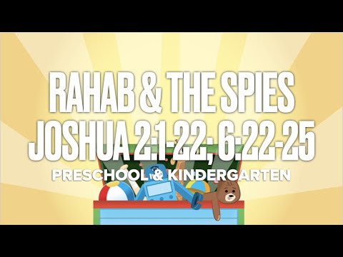 September 19, 2021 - Joshua 2:1-22; 6:22-25