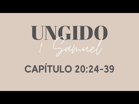 1 Samuel 20:24-39 | UNGIDO