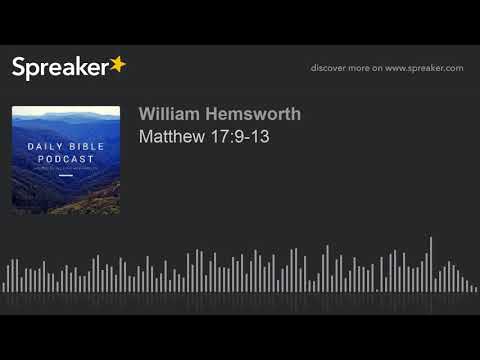 Matthew 17:9-13
