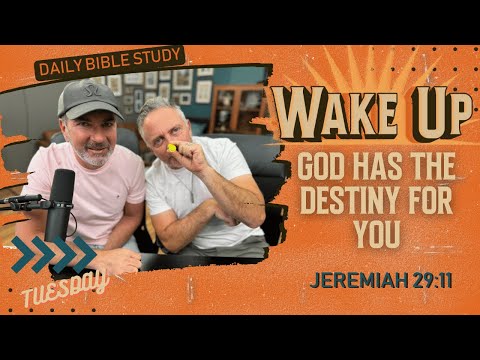 WakeUp Daily Devotional | God Has the Destiny for YOU | Jeremiah 29:11