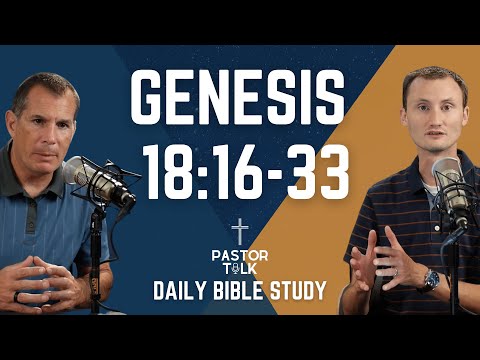 Negotiating with God | Genesis 18:16-33 | Pastor Talk