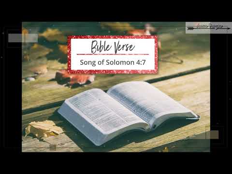 Bible verse for the day || Song of Solomon 4:7 || Verses to make your day thoughful
