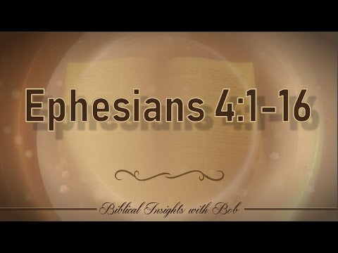 Eph. 4:1-16