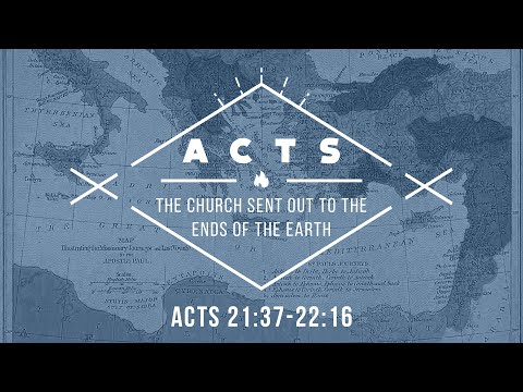 Making the Most of Every Opportunity (Acts 21:37-22:16)