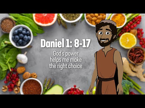 Preschool: Daniel’s Food (Daniel 1:8-17)