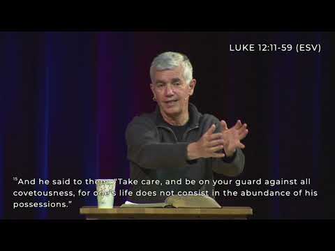 Pastor's Bible Study Luke 12:11 - 12:48