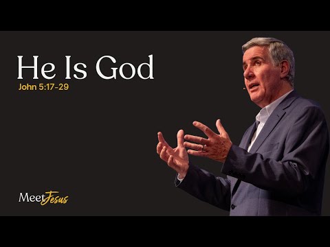 Sermon: &quot;He Is God&quot; on John 5:17–29