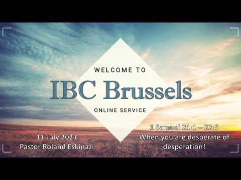 When you are desperate of desperation! 1 Samuel 21:1 – 22:5