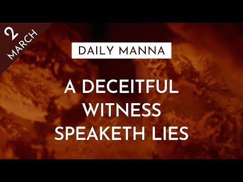A Deceitful Witness Speaketh Lies | Proverbs 14:25 | Daily Manna