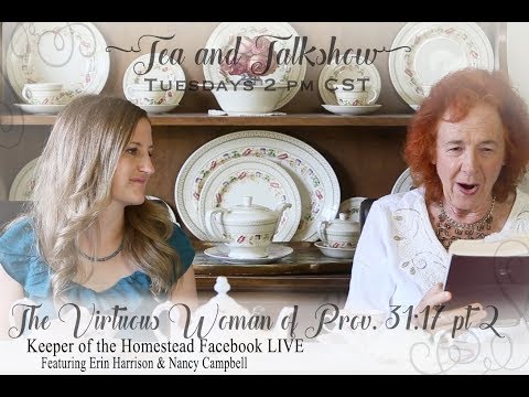 Tea Time & Talk Show Proverbs 31:17 pt 2