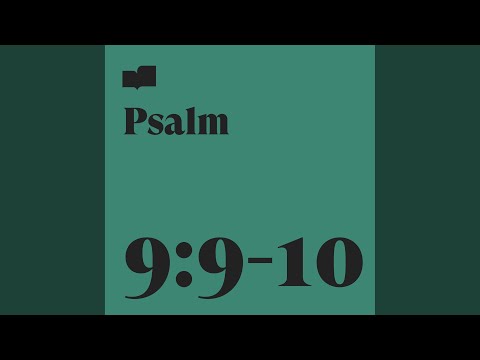 Psalm 9:9-10 (feat. Page CXVI)