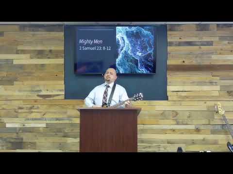 Mighty Men.  2 Samuel 23:8-12
