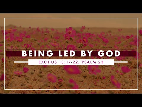 Being Led by God | Exodus 13:17-22