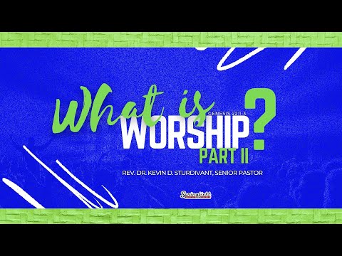 Sunday Worship: September 18, 2022 "What Is Worship" Pt.2 Gen 22:1-8