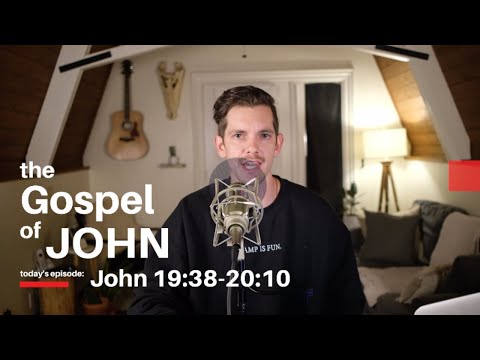 Dial In with Jonny Ardavanis - John 19:38-20:10