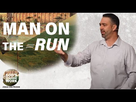 Man On The Run | Jonah 1:1-13 | Week 2