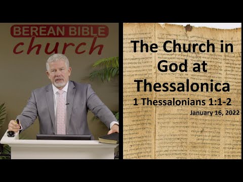 The Church in God at Thessalonica (1 Thessalonians 1:1-2)